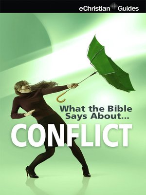 cover image of What the Bible Says About Conflict